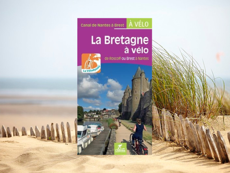 La Bretagne à vélo - De Roscoff ou Brest à Nantes 🇫🇷 